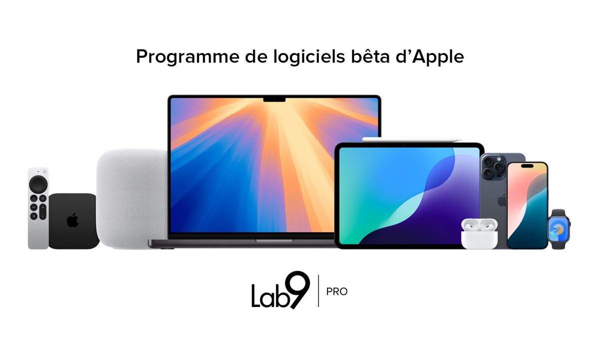 Programme de logiciels bêta d’Apple | Lab9 Pro - Apple Premium Partner