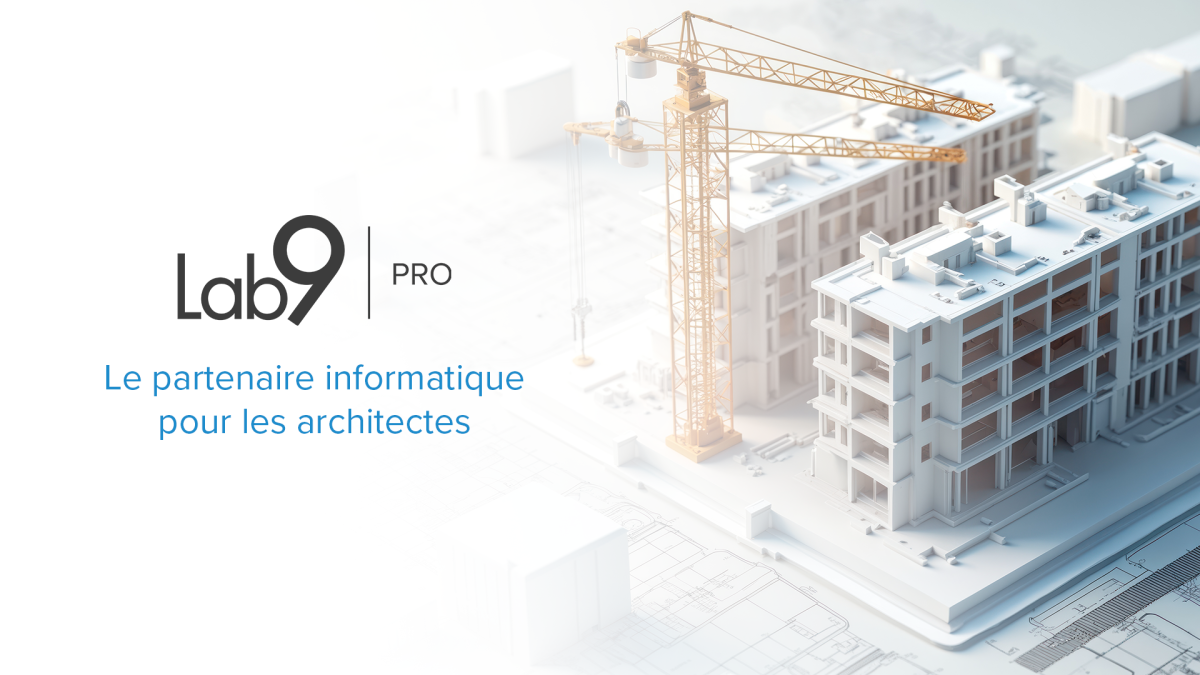 Apple pour les architectes | Lab9 Pro - Apple Premium Partner