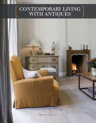 Contemporary living with antiques