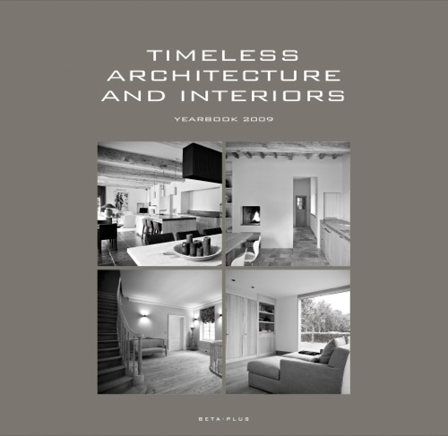 Timeless architecture and interiors 2009
