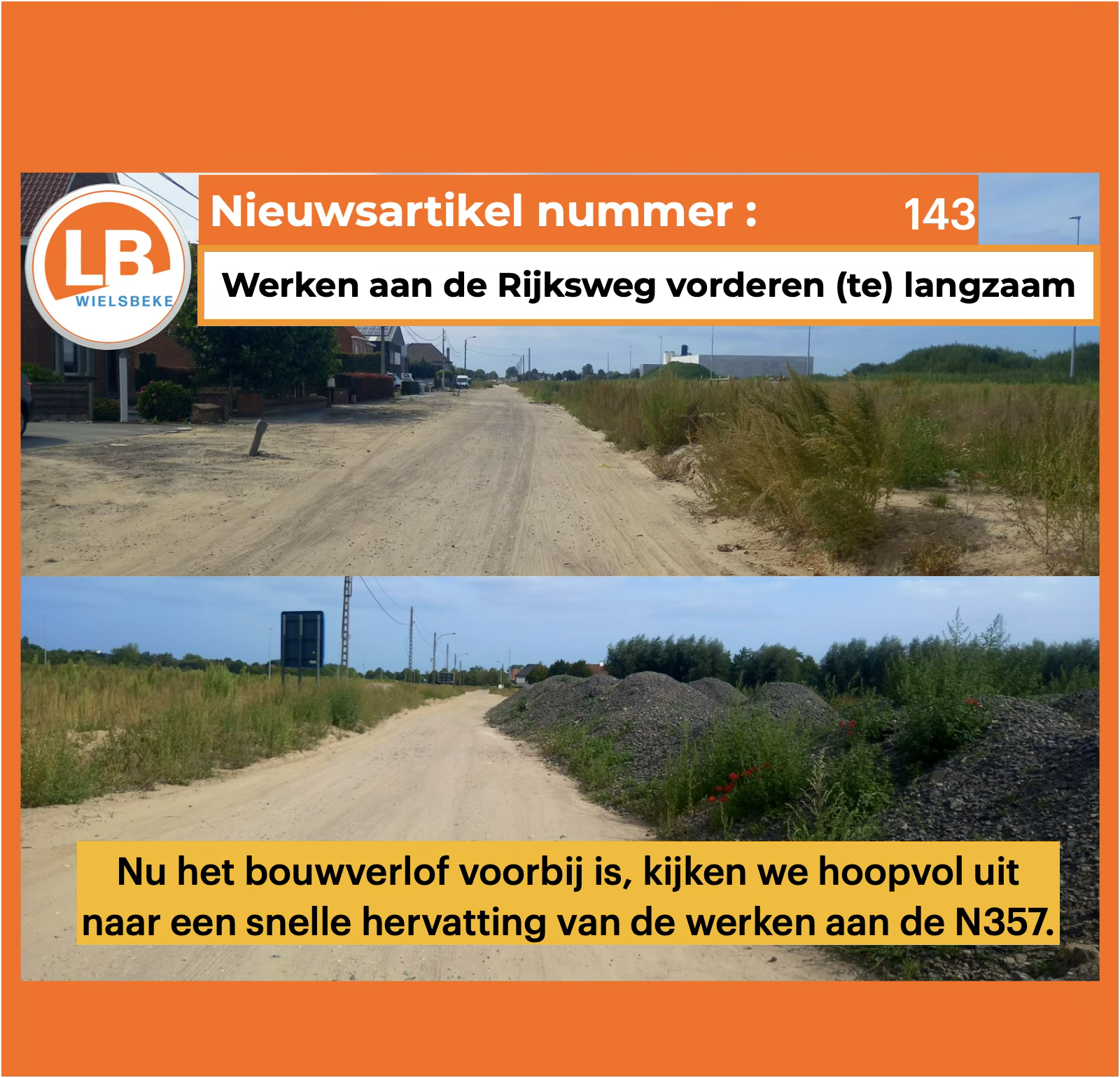 Werken aan de Rijksweg vorderen (te) langzaam
