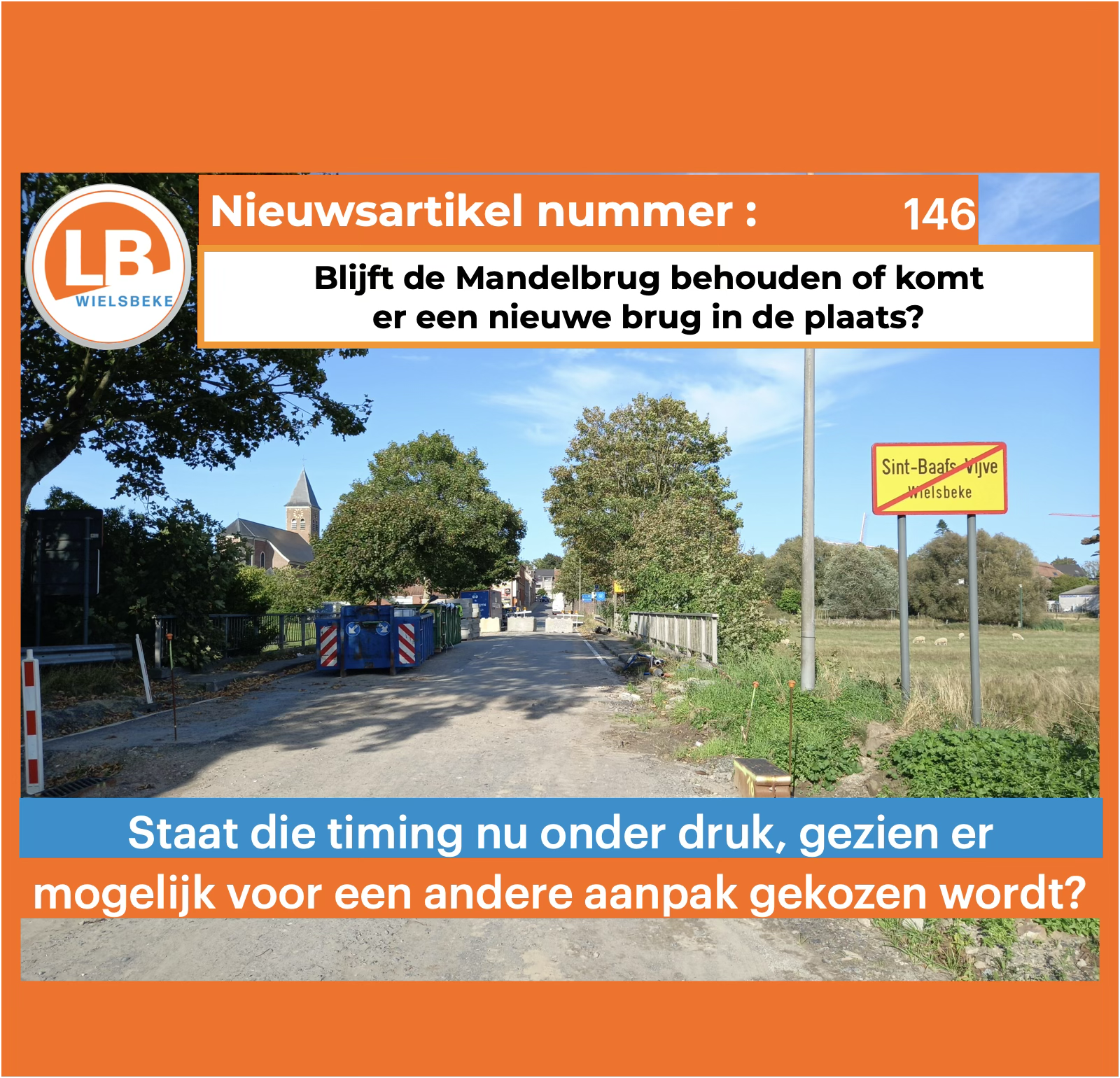 Blijft de Mandelbrug behouden of komt er een nieuwe brug in de plaats?