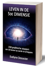 Evelyne Desouter, e-code, leven in vijfde dimensie